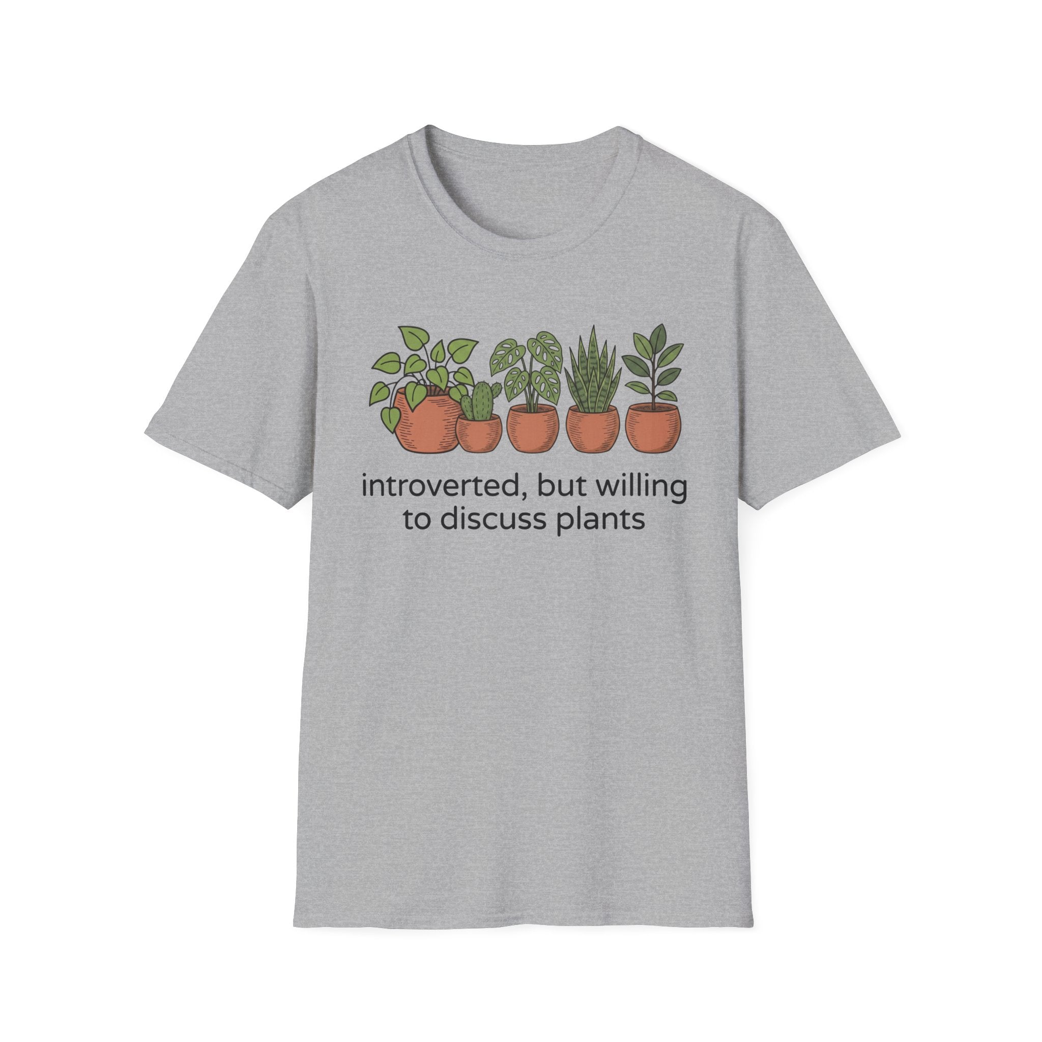 Introverted But Willing To Discuss Plants T-Shirt