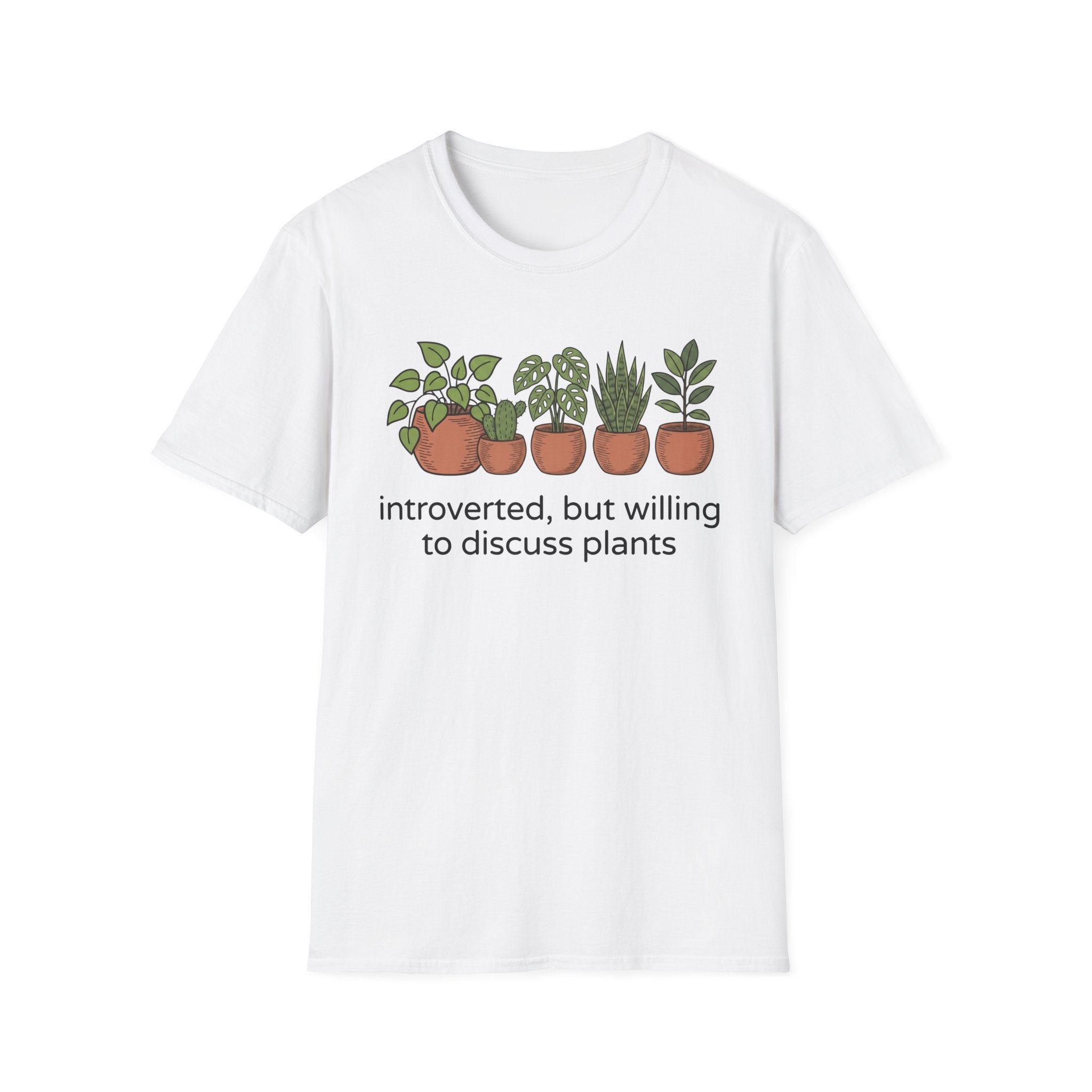 Introverted But Willing To Discuss Plants T-Shirt
