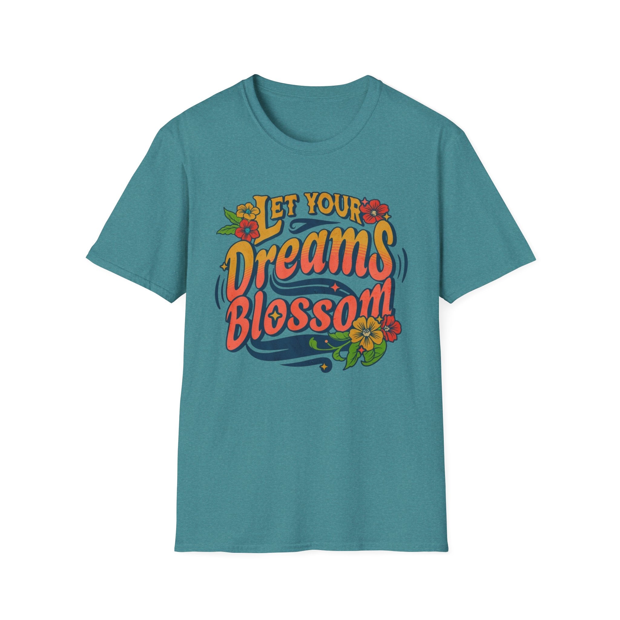 Let Your Dreams Blossom T-Shirt