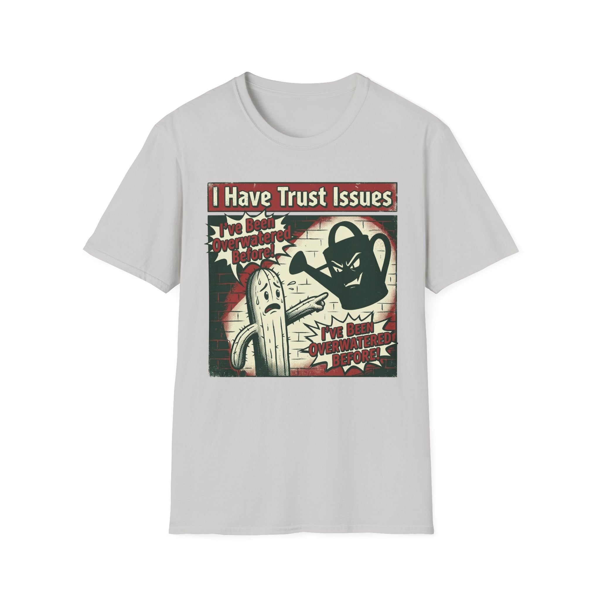 I Have Trust Issues T-Shirt