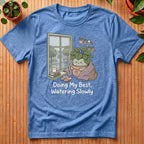 Doing My Best T-Shirt