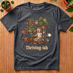 Thriving-Ish T-Shirt