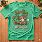 Thriving-Ish T-Shirt