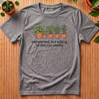 Introverted But Willing To Discuss Plants T-Shirt