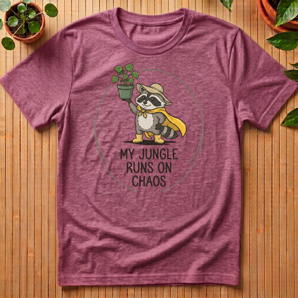My Jungle Runs on Chaos T-Shirt