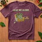 Leaf Me Alone T-Shirt