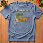 Leaf Me Alone T-Shirt