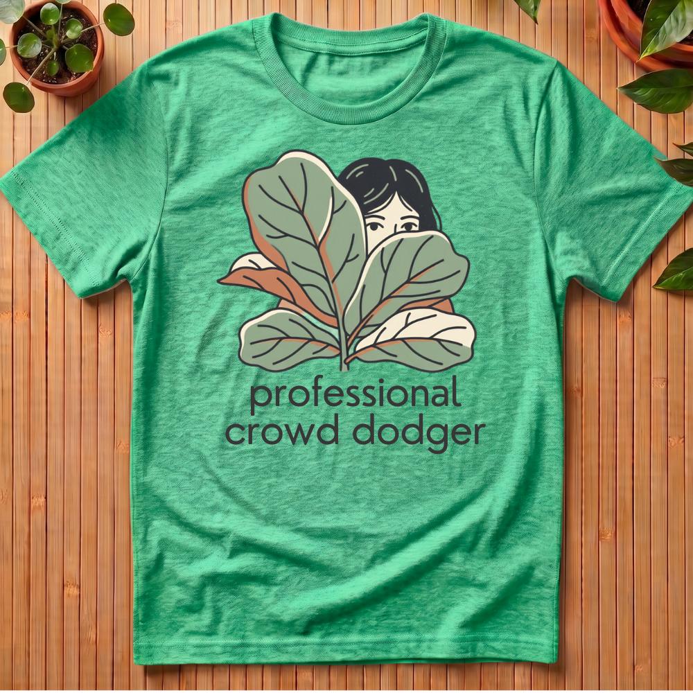 Professional Crowd Dodger T-Shirt