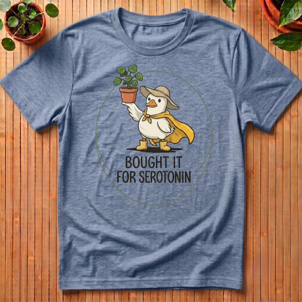 Bought It For Serotonin T-Shirt