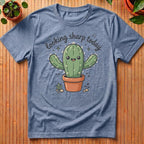 Looking Sharp Today T-Shirt