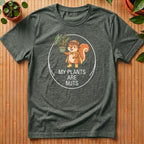 My Plants Are Nuts T-Shirt