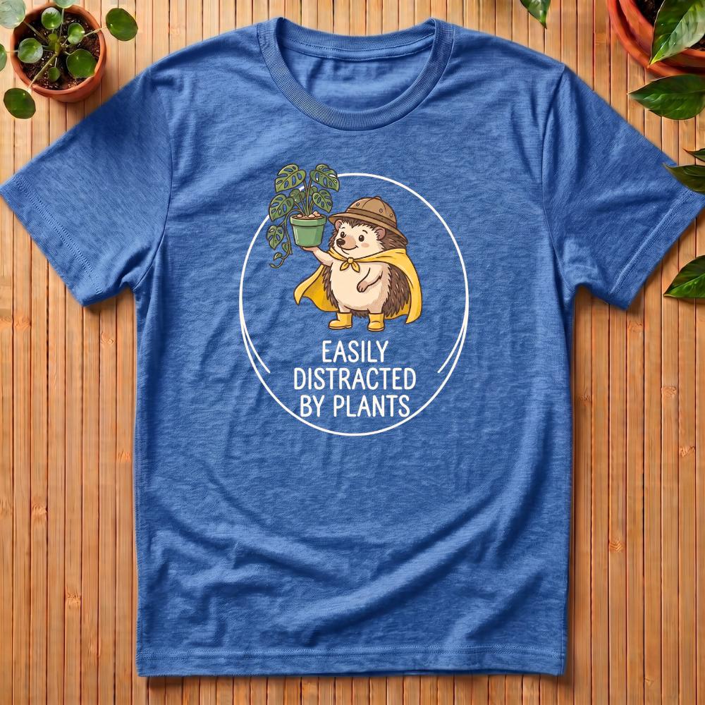 Easily Distracted By Plants T-Shirt