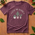 Leaf Me Alone T-Shirt - three pots