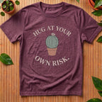 Hug At Your Own Risk T-Shirt