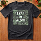 Leaf Me Alone T-Shirt - filigree