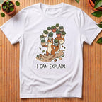 I Can Explain T-Shirt