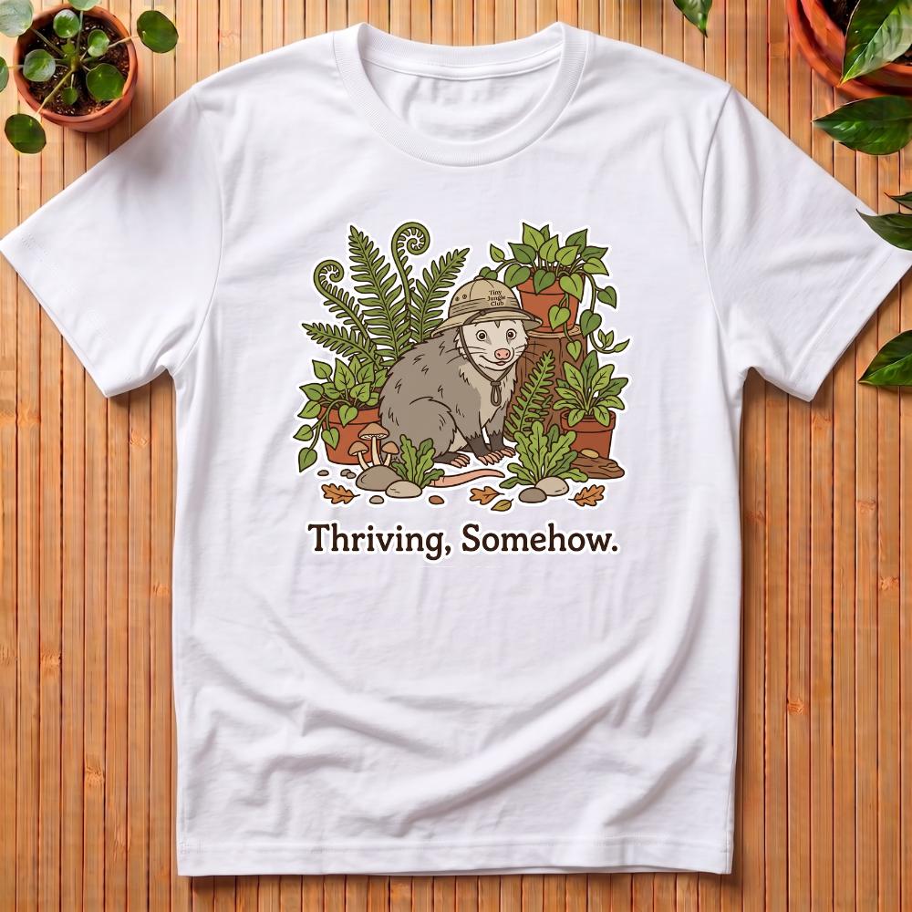Thriving, Somehow T-Shirt