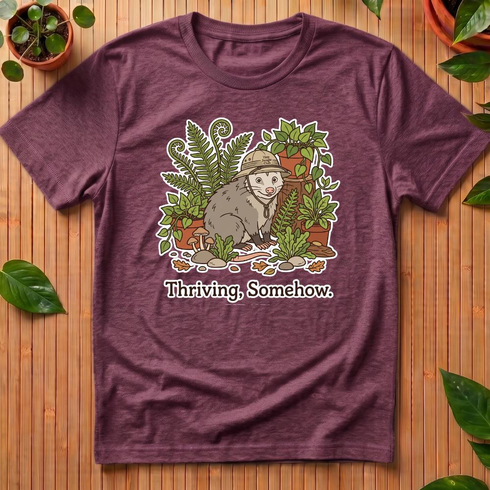 Thriving, Somehow T-Shirt