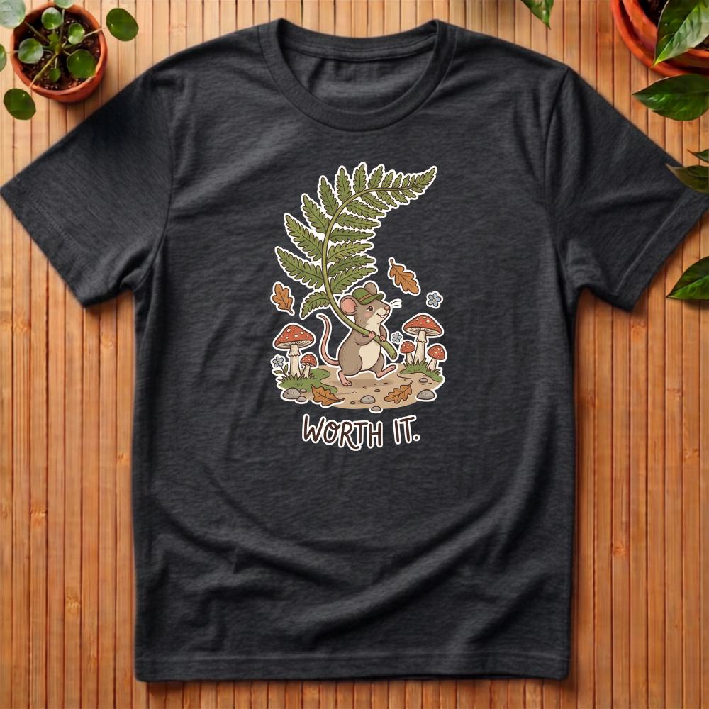 Worth It T-Shirt