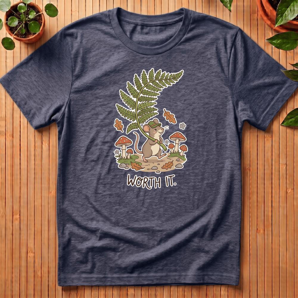 Worth It T-Shirt
