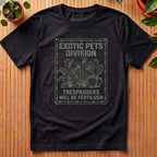 Exotic Pets Division T-Shirt