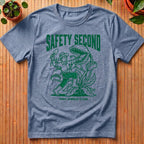 Safety Second T-Shirt