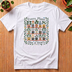 Every Plant Has a Story T-Shirt