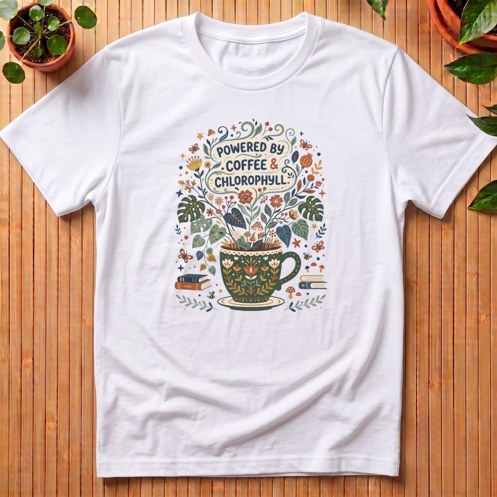 Powered by Coffee and Chlorophyll T-Shirt