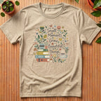 Small Moments Grow Beautiful Things T-Shirt
