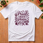 Plants over Plans T-Shirt - with vines