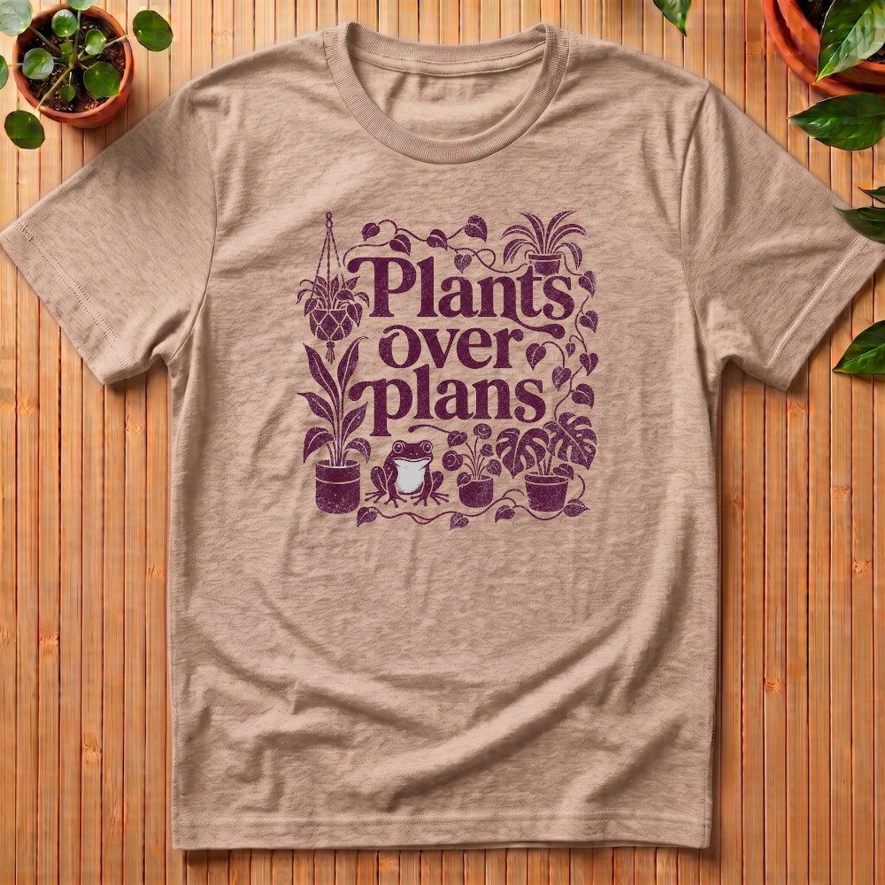 Plants over Plans T-Shirt - with vines