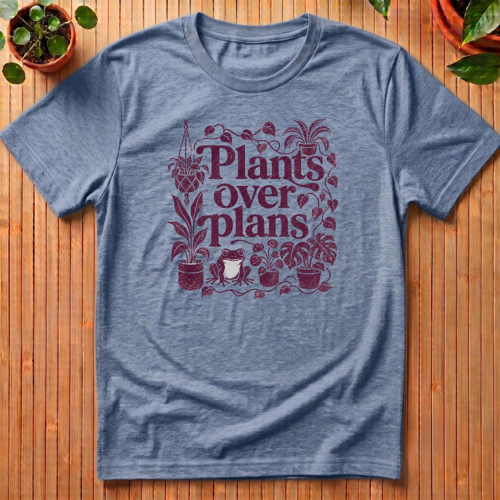Plants over Plans T-Shirt - with vines