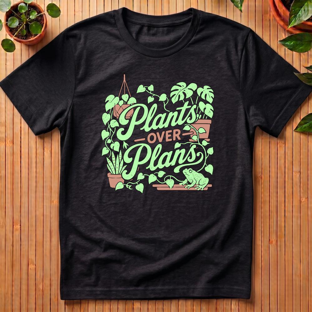 Plants over Plans T-Shirt - with frog
