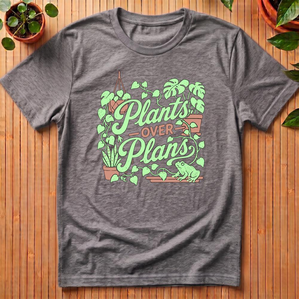 Plants over Plans T-Shirt - with frog