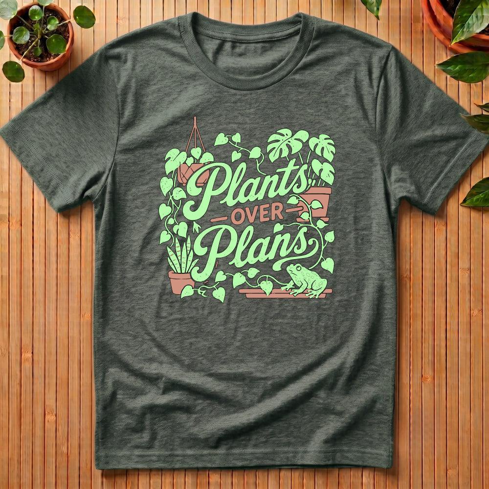 Plants over Plans T-Shirt - with frog