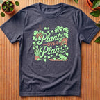 Plants over Plans T-Shirt - with frog