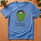 Professional Crowd Dodger T-Shirt - mega leaf