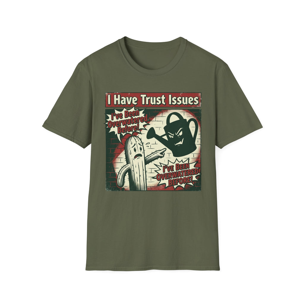 I Have Trust Issues T-Shirt