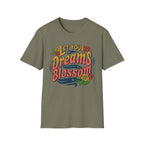 Let Your Dreams Blossom T-Shirt