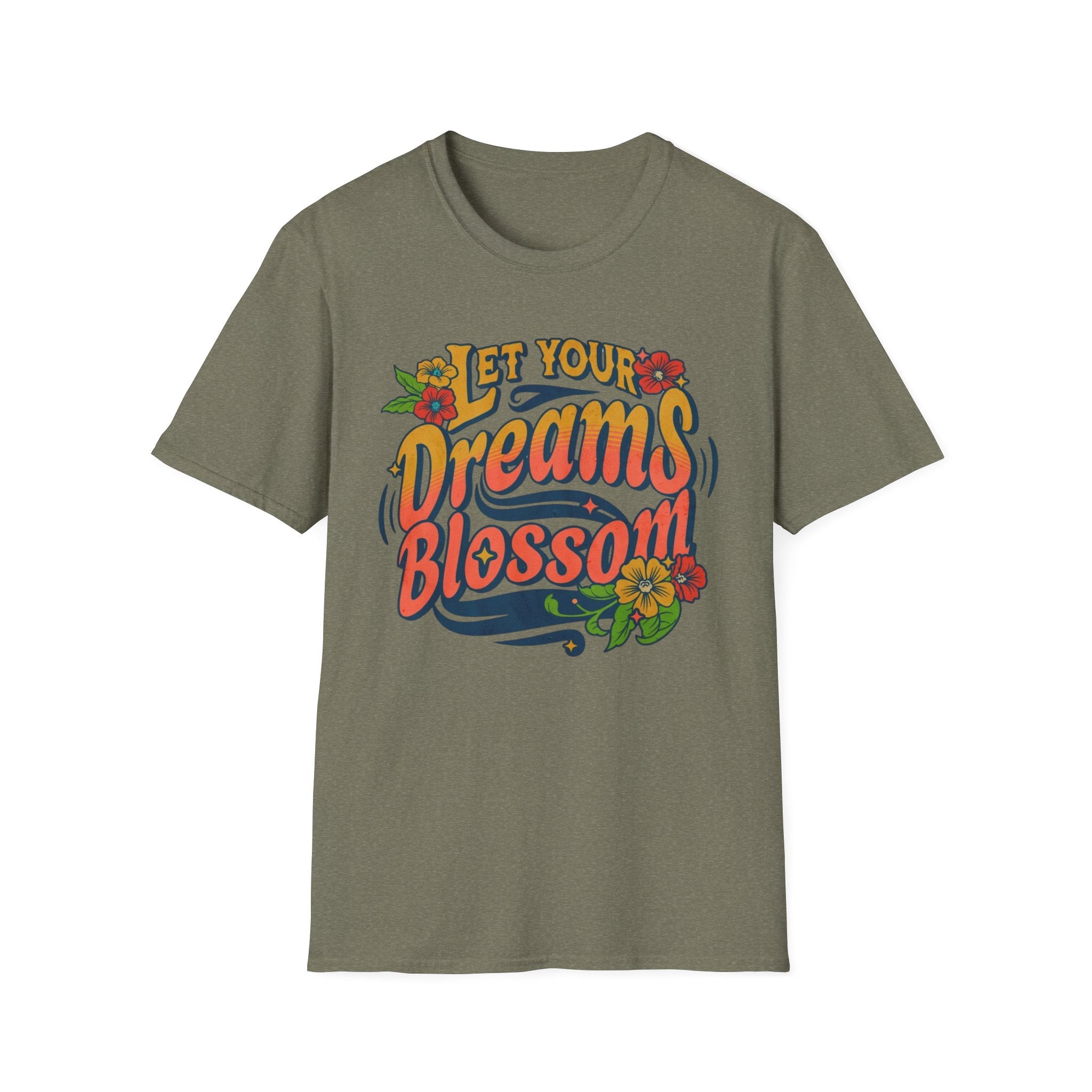 Let Your Dreams Blossom T-Shirt