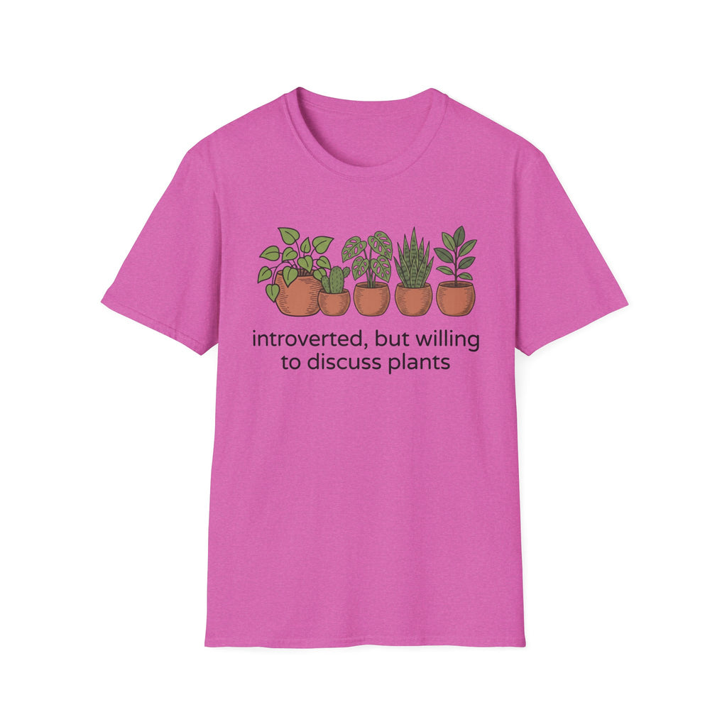 Introverted But Willing To Discuss Plants T-Shirt