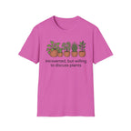 Introverted But Willing To Discuss Plants T-Shirt