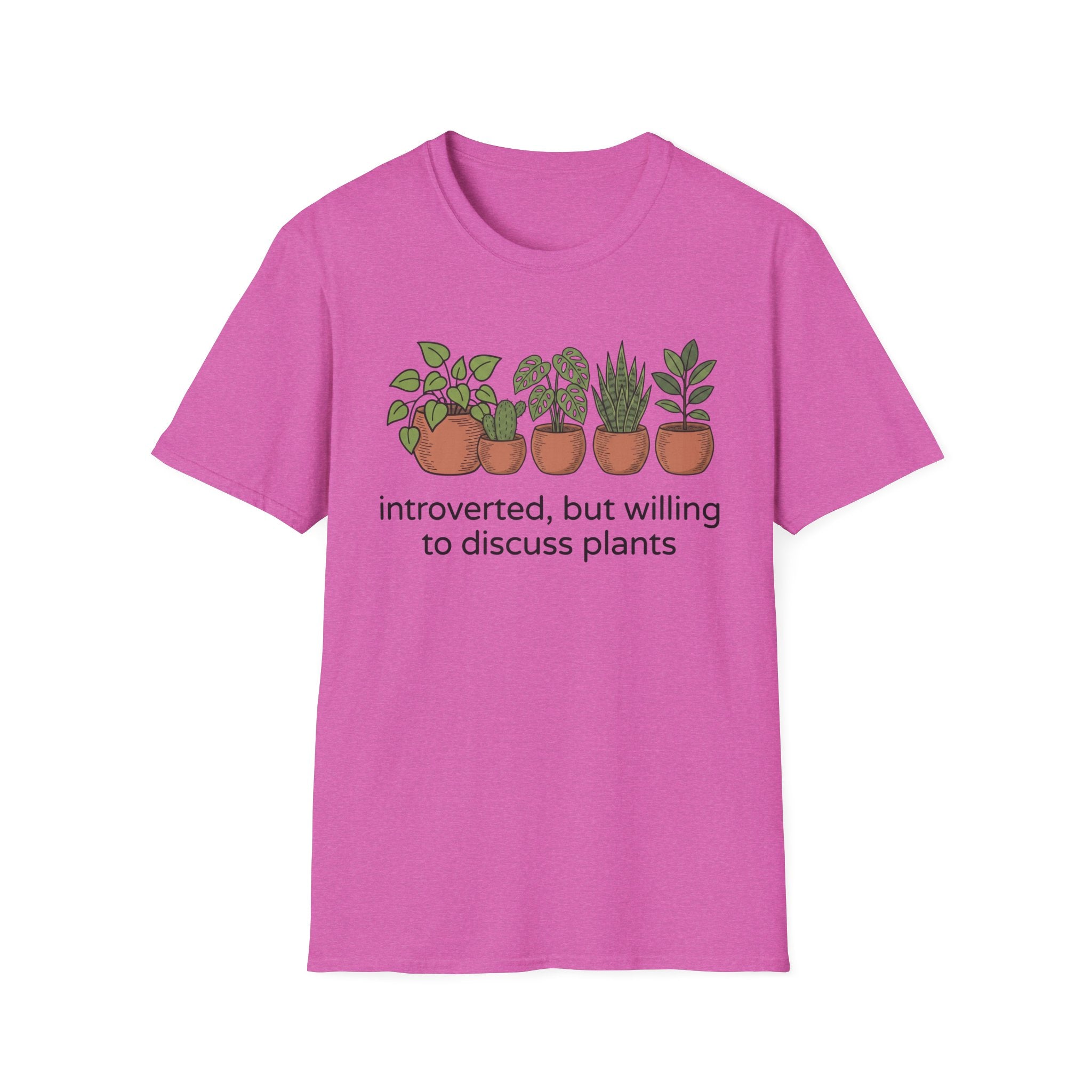 Introverted But Willing To Discuss Plants T-Shirt