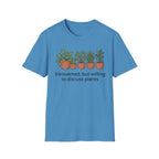 Introverted But Willing To Discuss Plants T-Shirt