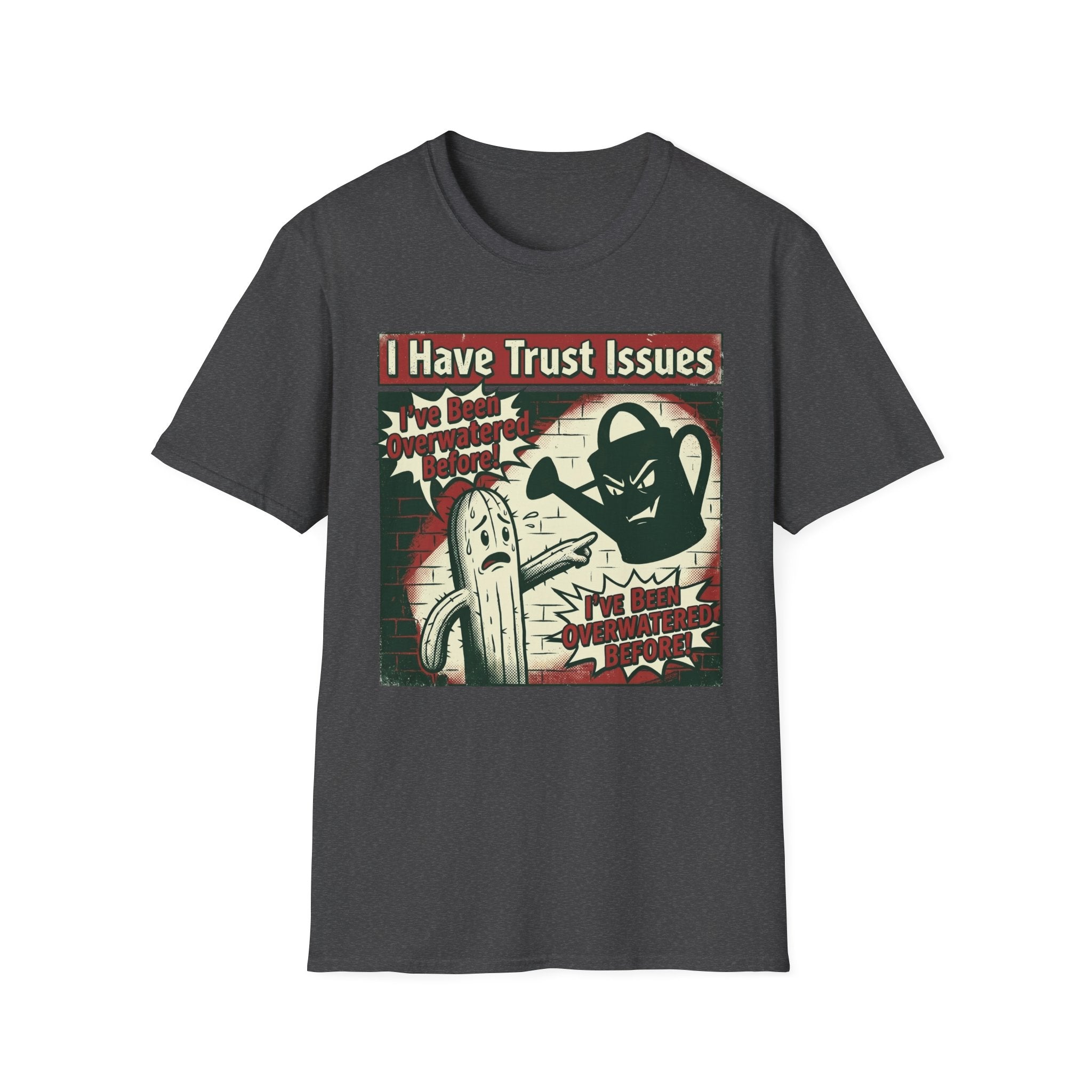 I Have Trust Issues T-Shirt
