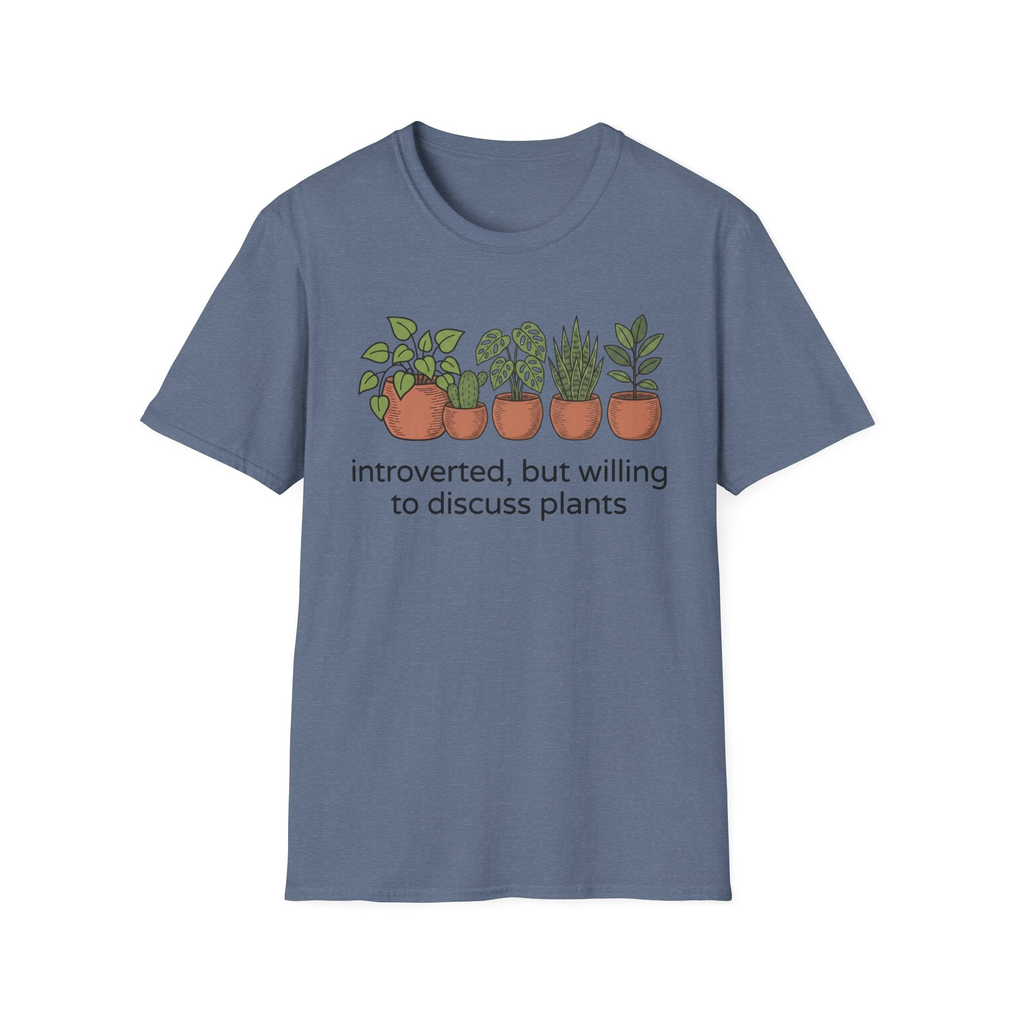 Introverted But Willing To Discuss Plants T-Shirt